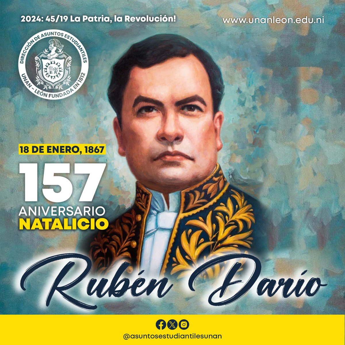 La Universidad Nacional Autónoma de Nicaragua, León, saluda el 157 aniversario del natalicio del insigne poeta Rubén Darío, quien a través de su obra literaria hizo resonar el nombre de nuestra nación a nivel mundial.

#DaríoVidayEsperanza #asuntosestudiantilesunan