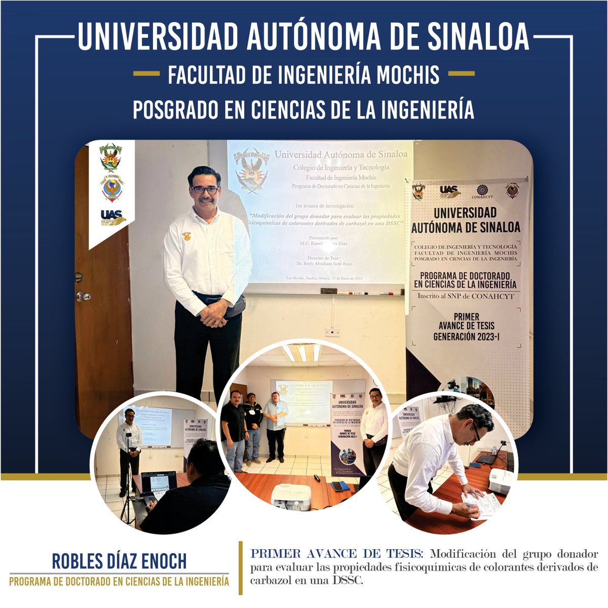 Robles Díaz Enoch alumno del Programa de Doctorado en Ciencias de la Ingeniería presentó su primer avance de tesis con el tema "Modificación del grupo donador para evaluar las propiedades fisicoquímicas de colorantes derivados de carbazol en una DSSC".#Posgrado #Doctorado #uas