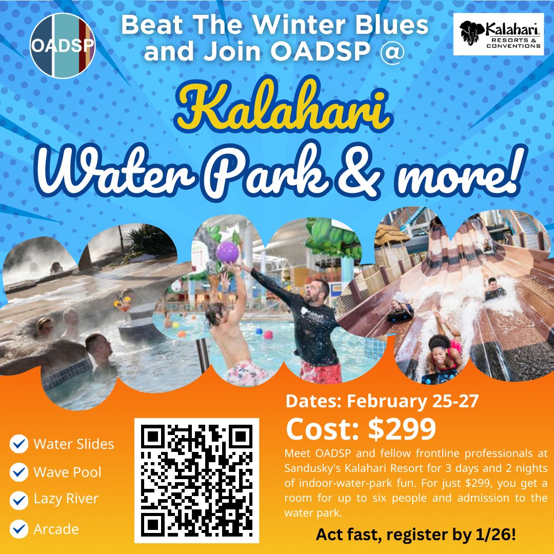 Meet OADSP and fellow frontline professionals at Sandusky's Kalahari Resort for 3 days and 2 nights of indoor-water-park fun.

For just $299, you get a room for up to six people and admission to the water park.

Book your room - or rooms! - by January 26.

oadsp.org/event/beat-the…