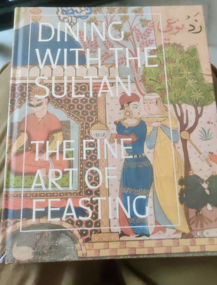 nehavermani's tweet photo. My author copy of The Dining with the Sultans survived the customs scrutiny and is finally here ! It is an editted collection of essays published to accompany an exhibition by the same title at @LACMA https://t.co/bJtK2mMsHz