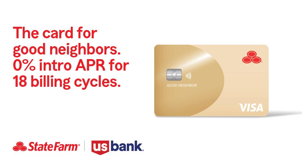 Receive a low intro APR on purchases and balance transfers with the State Farm® Good Neighbor Card from U.S. Bank®. Learn more here: st8.fm/420G5pm #GoodNeighbor