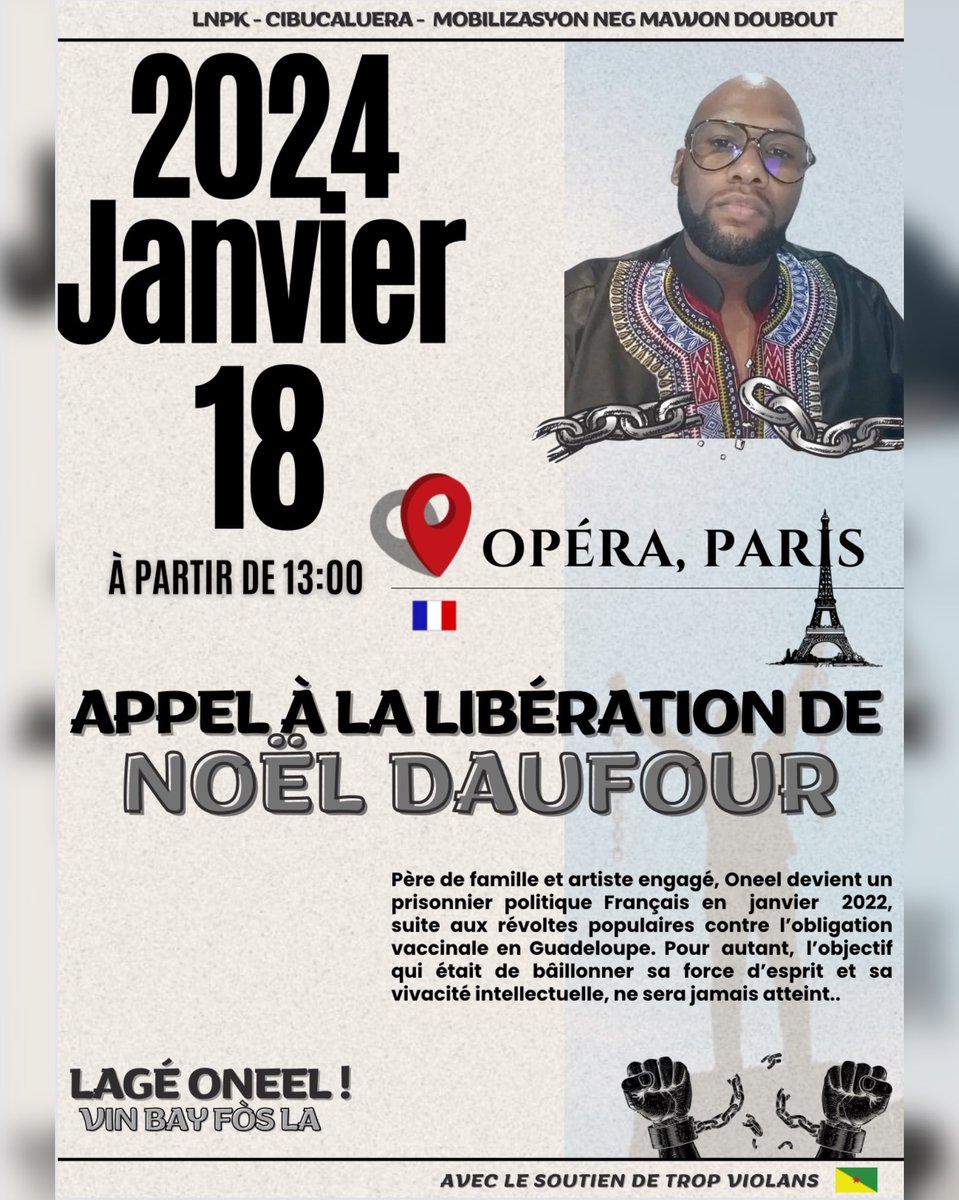 En résonance avec l’audience qui aura lieu en #Matinik, deux rassemblements populaires auront lieu Jeudi 18 Janvier 2024 :

• Basse-Terre (8:00) 🦋 
• Opéra, Paris (13:00) 🇫🇷 

#LagéOneel #FreeOneel #LesgrandsFrères