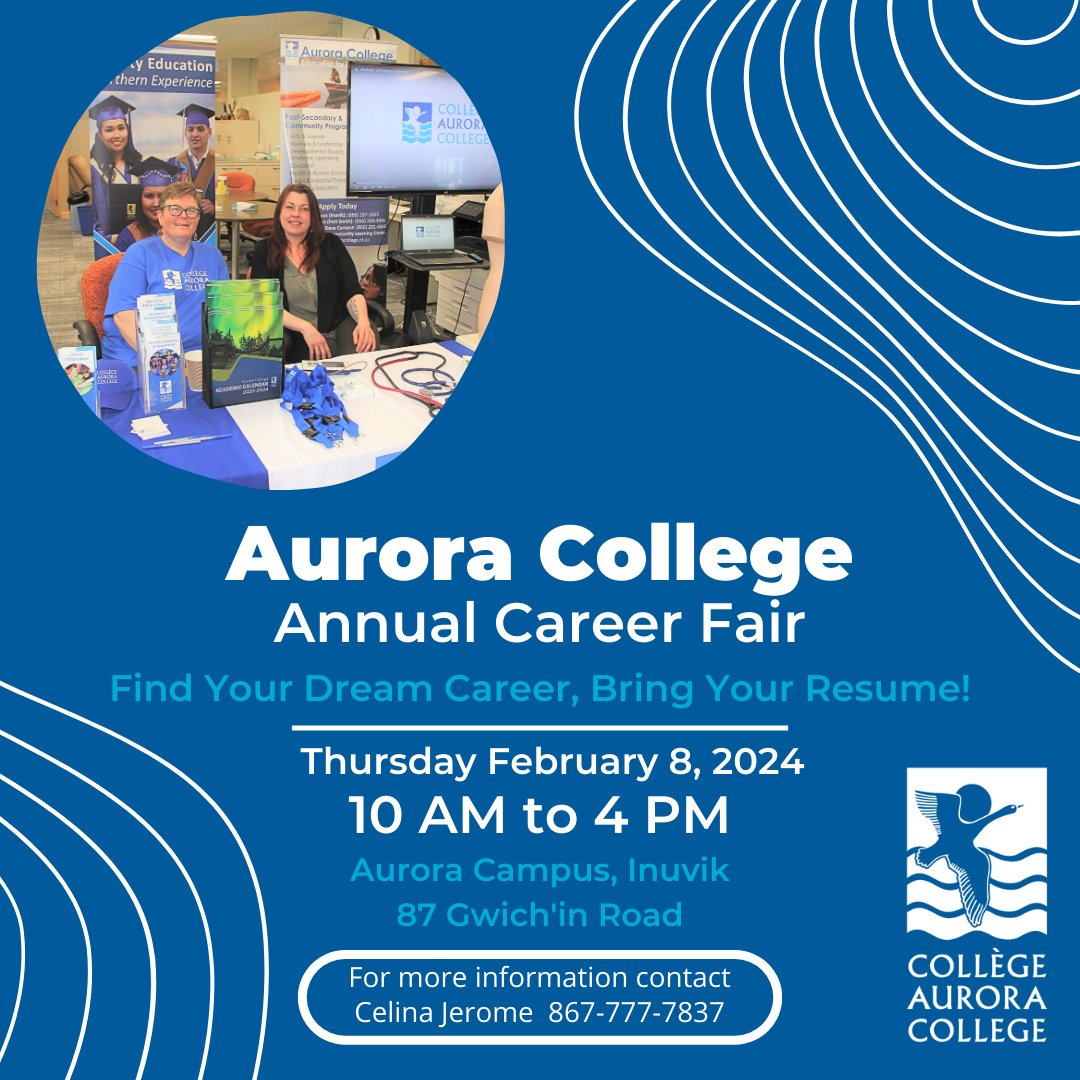 Aurora Campus in Inuvik will be hosting a Career Fair in February!

Join us on Thursday, February 8 from 10:00 a.m to 4:00 p.m.

Find your dream career! Bring your resume!

For more information, contact:
Celina Jerome
celina.jerome@auroracollege.nt.ca
867-777-7837