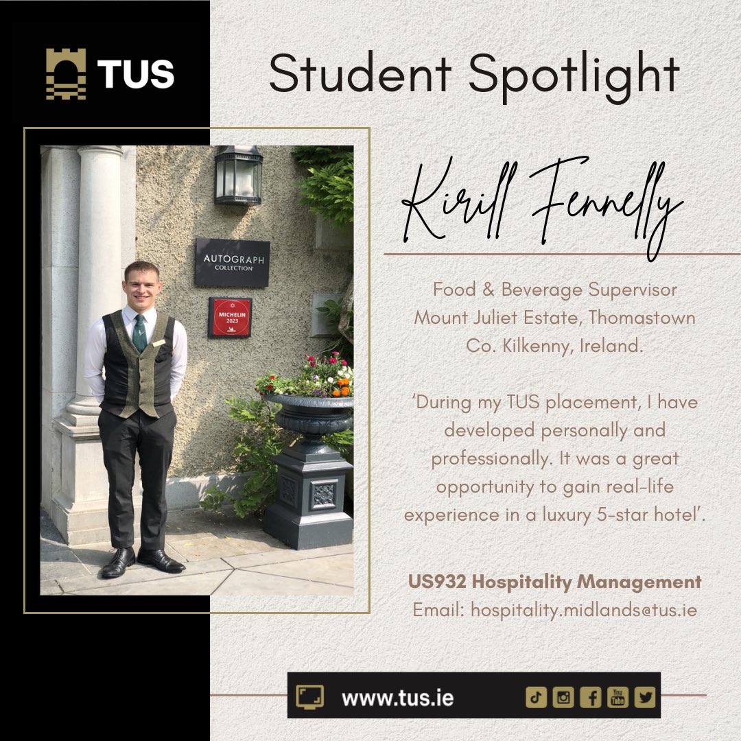 You learn by doing in the Department of Hospitality, Tourism and Leisure @TUS_Athlone_ Meet Kirill Fennelly, Year 3 Hospitality Student @TUS_Athlone_ who completed a work placement with @mountjuliet and is now Banqueting Manager @Hodsonbayhotel #WeAreTUS #StartWithTUS