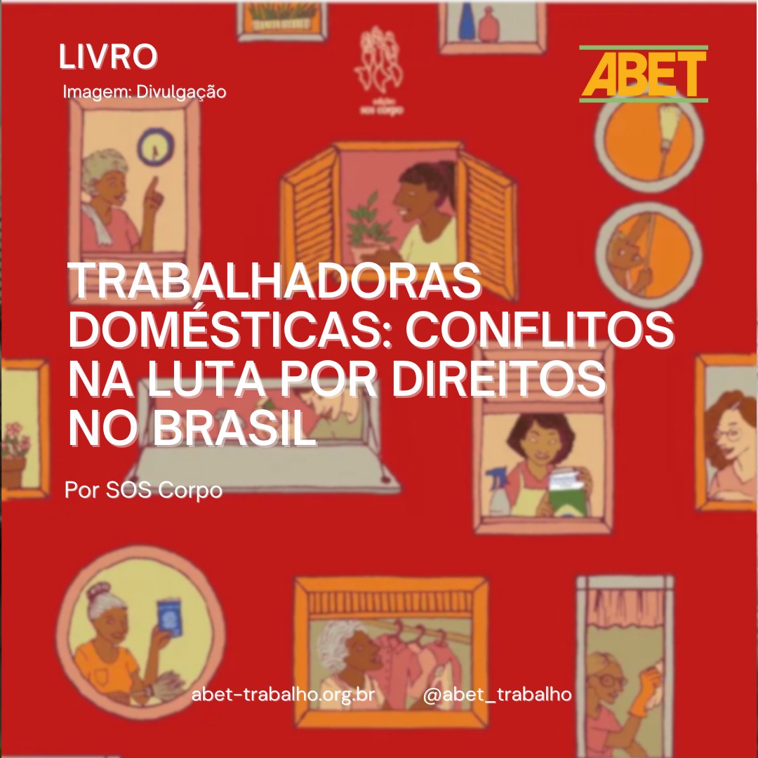 abet_trabalho's tweet photo. Está  disponível para download a mais recente publicação das Edições SOS  Corpo. O livro “Trabalhadoras Domésticas: Conflitos na Luta por Direitos  no Brasil” da pesquisadora dos SOS Corpo, Rivane Arantes.

Para saber mais acesse: 
https://t.co/hkVtKvFv52 https://t.co/5NaG35VZ2B