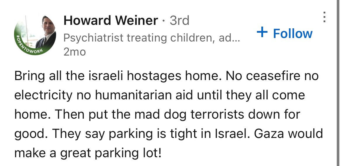 StopArabHate's tweet photo. ✍️ “Gaza would make a great parking lot!”

Dr. Howard Weiner is a psychiatrist at Silver Hill Hospital in Connecticut. To express concern, politely contact:

📧 Chief HR Officer
caherne@silverhillhospital.org https://t.co/CvKdtit7jh
