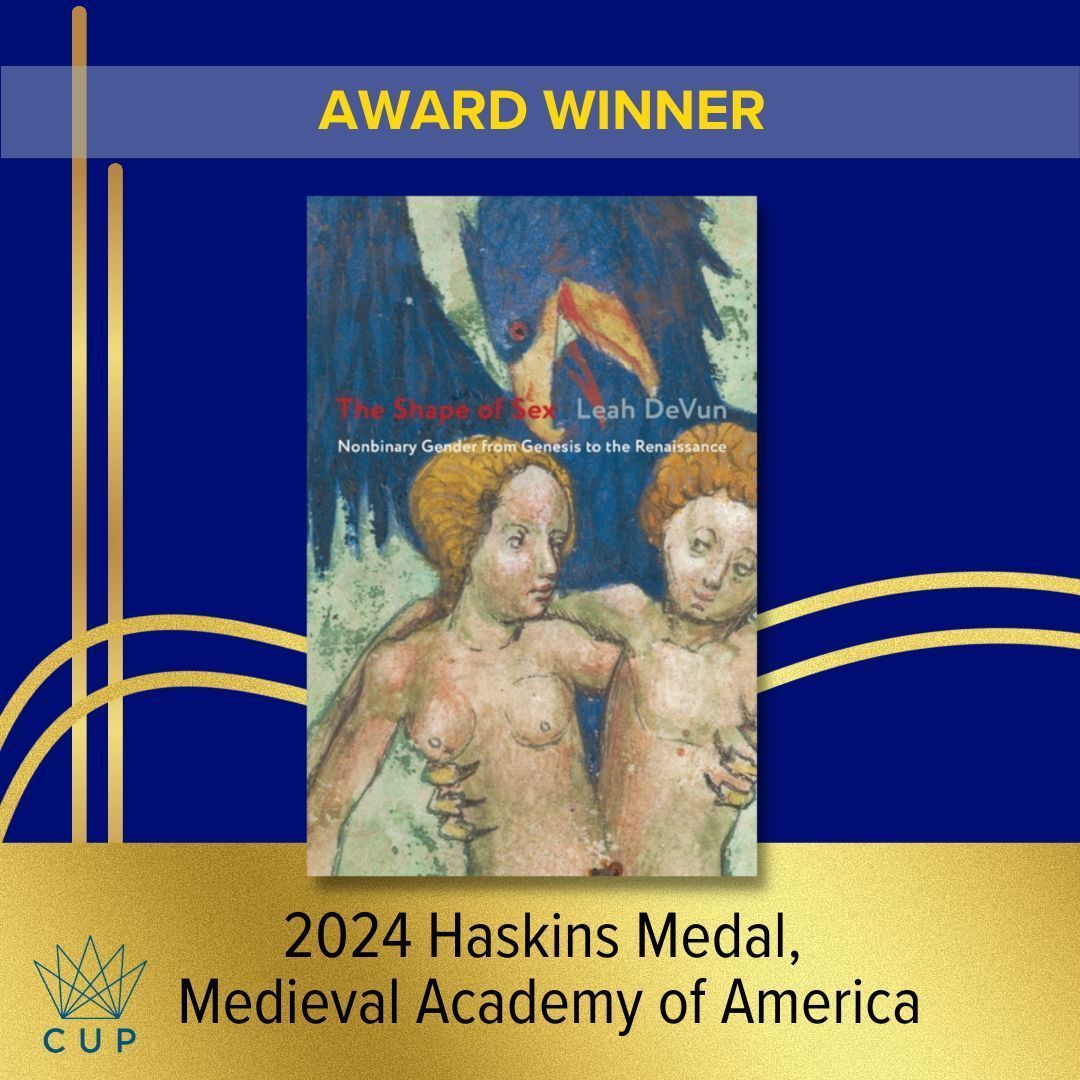 ColumbiaUP's tweet photo. We are pleased to announce that @DevunLeah, THE SHAPE OF SEX is the winner of the 2024 Haskins Medal from the @MedievalAcademy. Read about the award: https://t.co/tzgkmIEjJN Read about the book: https://t.co/zY9zQhejfG #AwardWinner #Religion #LGBTQIA+ #Nonbinary #Nonbinarybook https://t.co/IqQZXlfCyY