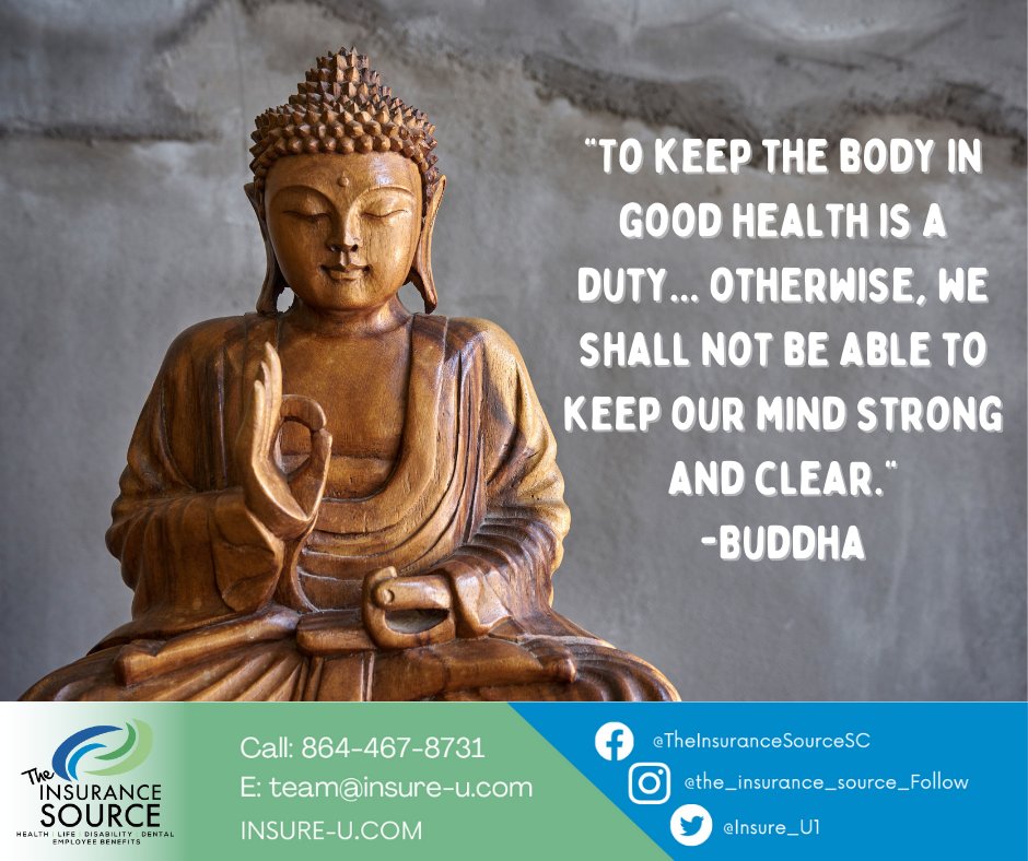 These words remind us that our well-being is a holistic journey. Prioritizing our physical health directly supports mental strength and clarity.

At The Insurance Source, we understand that your well-being is a precious asset. Let's work together to protect your health together!