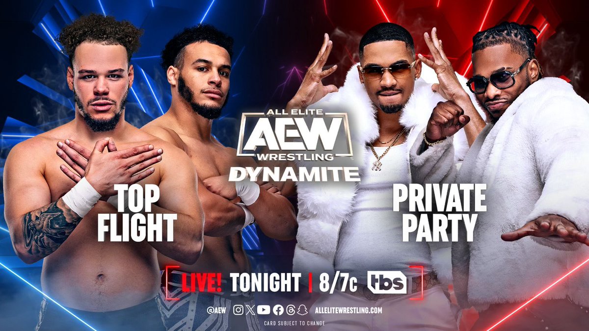 TonyKhan's tweet image. TONIGHT
Wednesday Night #AEWDynamite
@TBSNetwork 8pm ET/7pm CT

Top Flight vs Private Party

After Private Party returned to AEW + challenged Top Flight to a fight anytime, the challenge is accepted for TONIGHT!

@IsiahKassidy @Marq_Quen vs
@DariusMartin612 @lucha_angel1
TONIGHT