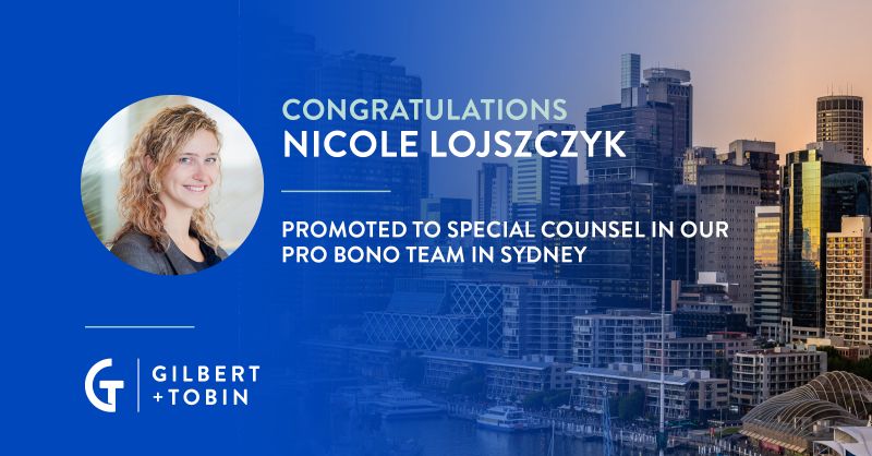 👏👏👏 Congrats to Nicole Lojszczyk - promoted to special counsel in the <a href="/gtlaw/">Gilbert + Tobin</a> Pro Bono team!