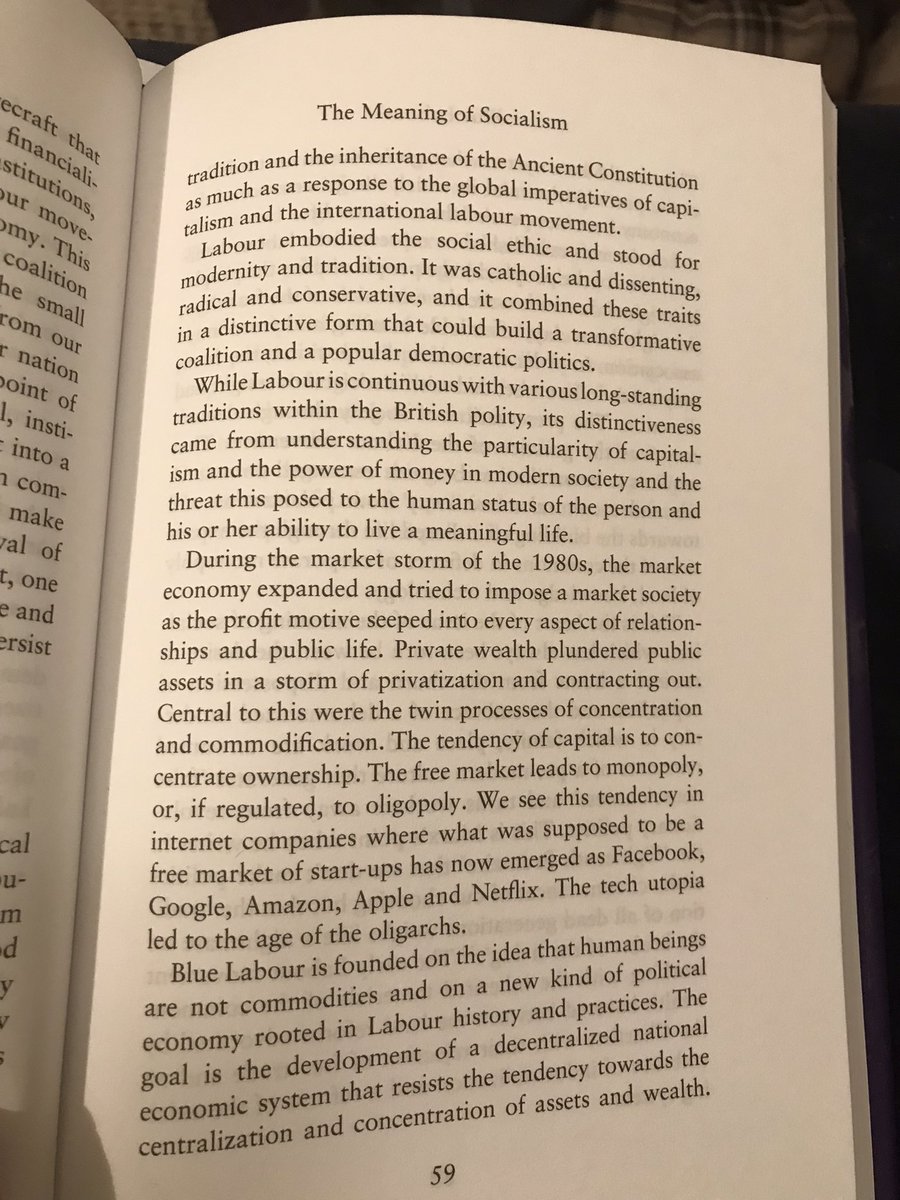 From Maurice Glasman’s (founder of Blue Labour) book ‘Blue Labour: The Politics of the Common Good’ (in the chapter ‘The meaning of socialism’). Blue Labour is accused by some of being ‘Blairite’ or ‘closet Tories’. As these passages prove, they couldn’t be more wrong. ⬇️