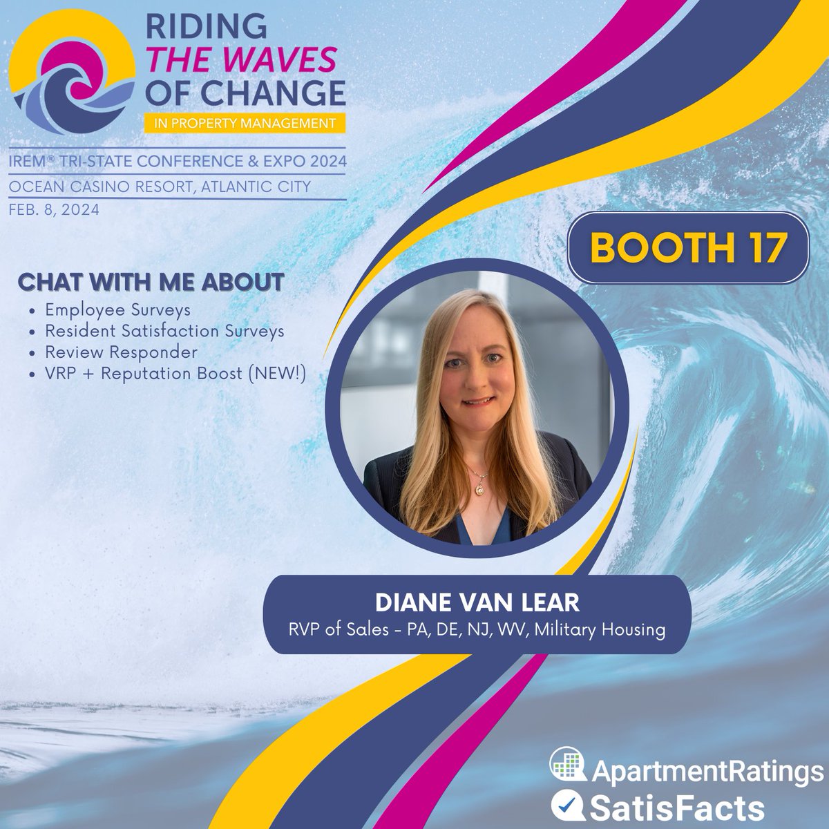 Stop by Booth 17 and chat with our expert, @DianeVanLear, about our survey tools, Review Responder and Reputation Management, VRP + Reputation Boost!

#apartmentratings #satisfactsresearch #multifamily #residentsurveys #residentretention #iremtristate2024 #RidingtheWaves2024