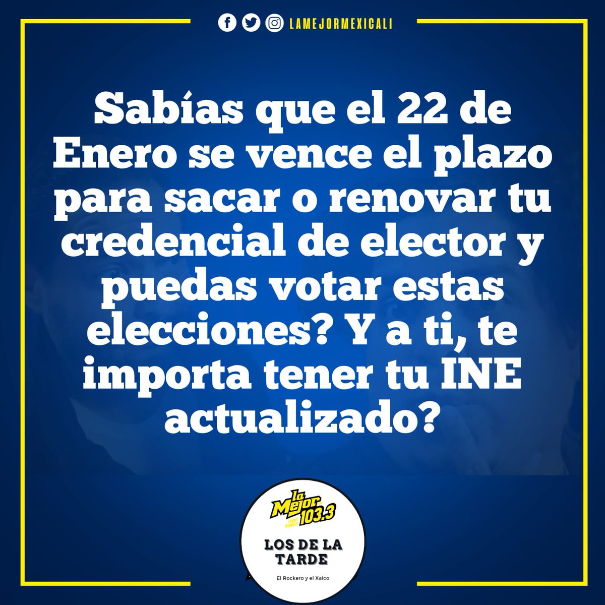 LAMEJORMEXICALI's tweet photo. Los de la Tarde, El Rockero y Xaico queremos saber tu opinion. https://t.co/IaB5xc4Z5L