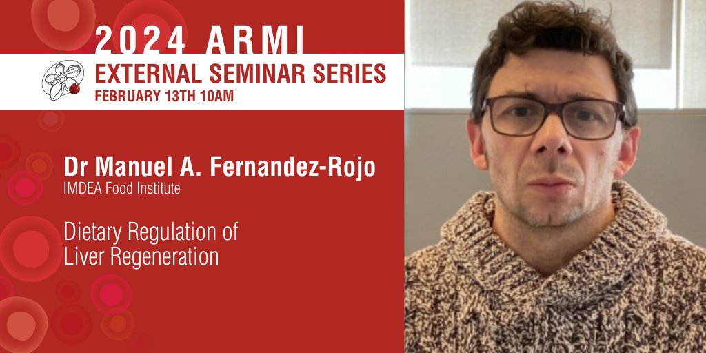 ARMI is launching our 2024 External Seminar Series with a talk from Dr Manuel A. Fernandez-Rojo @ImdeaAlimenta. Join us online to hear about the latest research on the dietary regulation of liver regeneration. More details: bit.ly/3O46hcQ