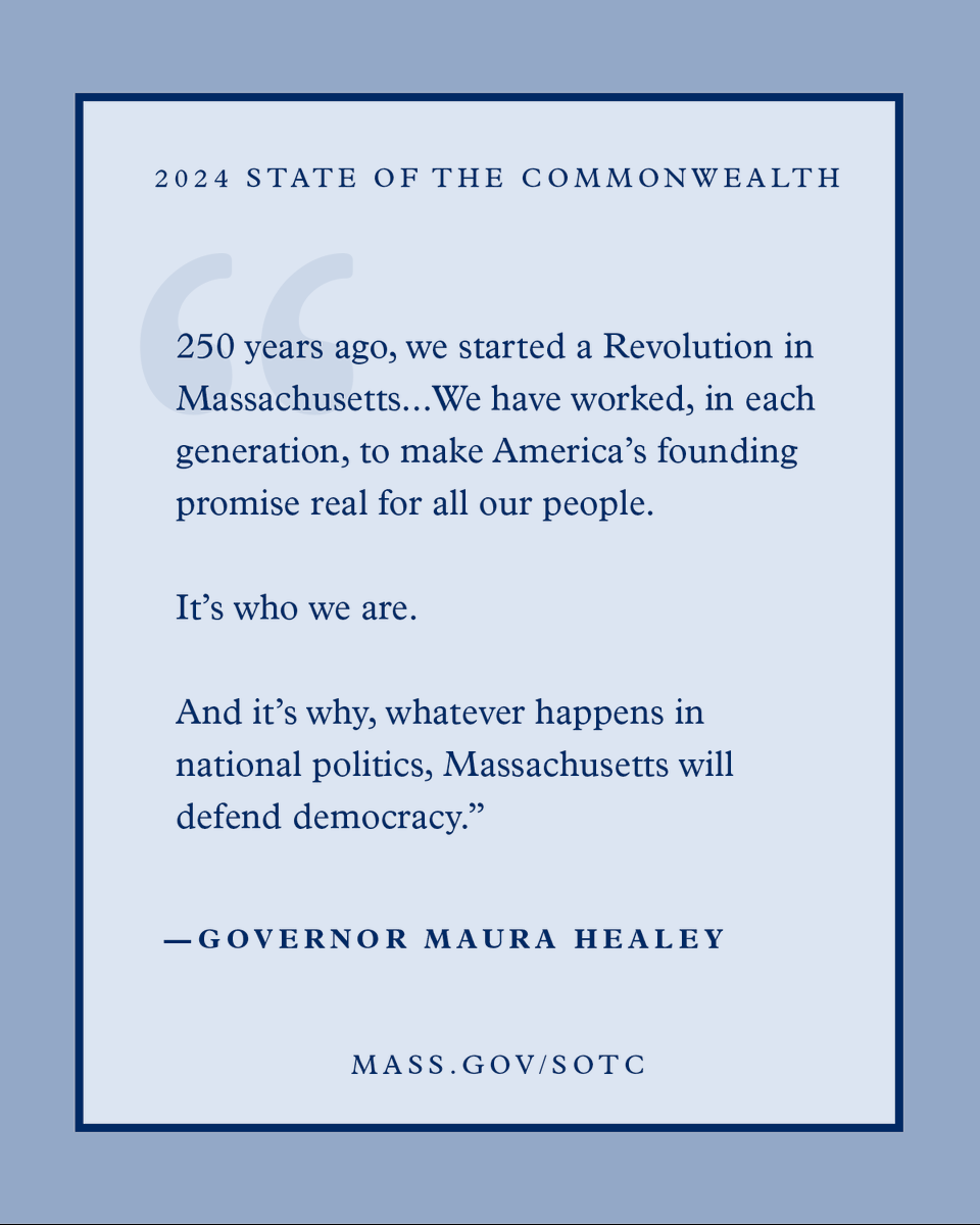 MassGovernor's tweet photo. 250 years ago, we started a revolution in Massachusetts. Then we worked, in each generation, to make the promise of America real for all our people.
In Massachusetts, we live our democracy. We show why it works. Every step we take, we take together. #MASOTC https://t.co/RLwtn5JXlm