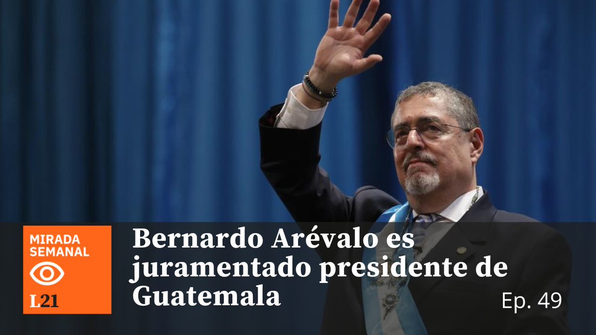 Latinoamerica21's tweet photo. 🇬🇹 Después de innumerables obstáculos  @BArevalodeLeon es presidente de Guatemala

Entorno político examinado en #MiradaSemanal con Manuel Alcántara, @Maripuerta y la conducción de @xfranco22 

Video disponible en nuestro canal de YouTube.

https://t.co/NcyXjbL3G3 https://t.co/CLt0FsAfQh