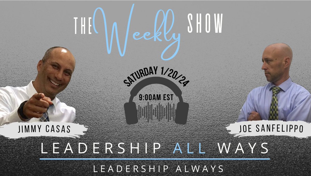 casas_jimmy's tweet image. Excited to kick off the New Year with @Joe_Sanfelippo on the #WeeklyShow. Join us on Saturday at 9:00am EST to talk about all things leadership!