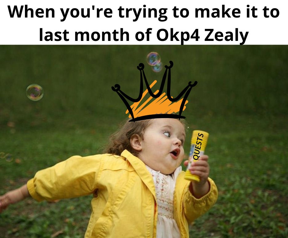 😅When you're trying to make it to last month of @OKP4_Protocol  Zealy

#OKP4meme  @OKP4_Protocol