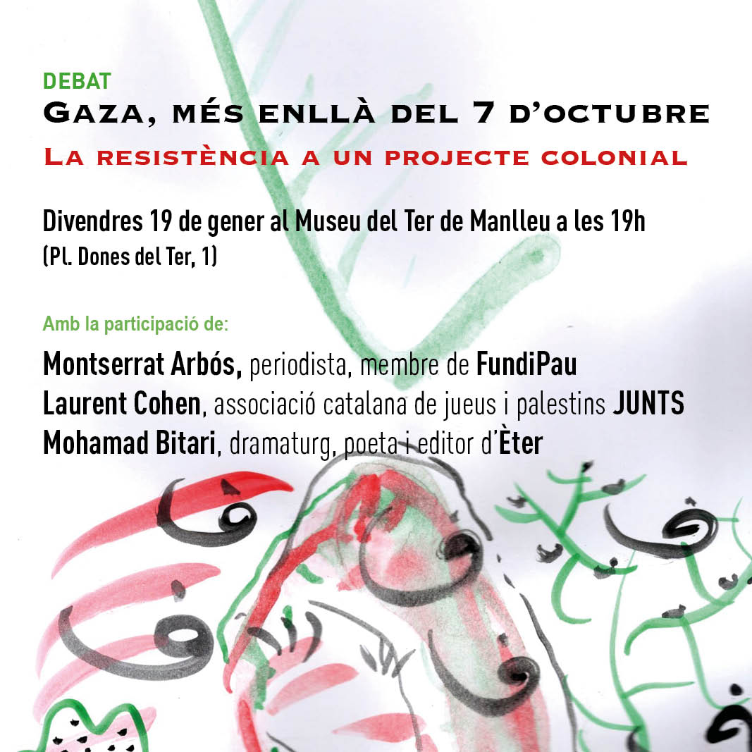 2-I la segona cosa rellevant, demà ve a Manlleu <a href="/bitari_m/">M.Bitari</a> d' <a href="/EterEdicions/">Èter Edicions</a>  per parlar sobre com s'està escanyant les narratives palestines a Europa arran de la guerra, sobre orientalisme invers A les 19h al <a href="/museudelter/">Museu del Ter</a> Vindreu?