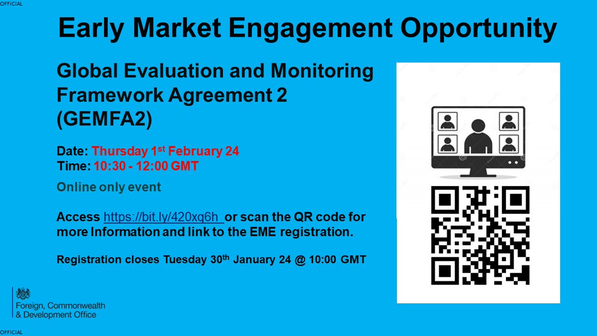 Early Market Engagement – Global Evaluation and Monitoring Framework Agreement 2 (GEMFA2). This is an online event taking place on Thursday 1st February @ 10:30 GMT. Please visit bit.ly/420xq6h for further information &amp; the EME registration link #FCDOGovUK #UKAid