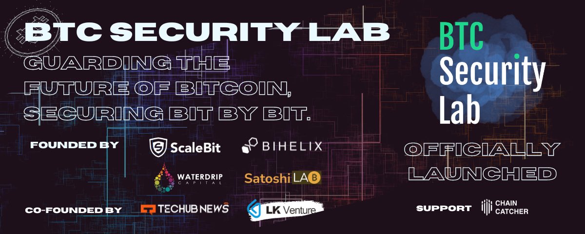 BTC Security Lab (@btcscylab) on Twitter photo 🔐 #BTC Security Lab is Officially Launched! 🚀
We are thrilled to announce the official establishment of #BTCSecurityLab. The BTC Security Lab is jointly initiated by <a href="/scalebit_/">ScaleBit</a>, <a href="/BiHelix_/">BiHelix | RGB</a>, <a href="/waterdripfund/">Waterdrip Capital</a>, and <a href="/SatoshiLab_/">SatoshiLab</a>, with @News_Techub and <a href="/lkventure/">LK Venture</a> as founding members. 🔐 #BTC Security Lab is Officially Launched! 🚀
We are thrilled to announce the official establishment of #BTCSecurityLab. The BTC Security Lab is jointly initiated by <a href="/scalebit_/">ScaleBit</a>, <a href="/BiHelix_/">BiHelix | RGB</a>, <a href="/waterdripfund/">Waterdrip Capital</a>, and <a href="/SatoshiLab_/">SatoshiLab</a>, with @News_Techub and <a href="/lkventure/">LK Venture</a> as founding members.