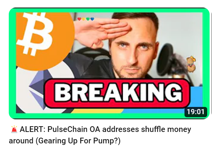 ❤💛💚💙 🚨ALERT: PulseChain OA Daughter Addresses shuffling money around $PLS. Gearing up for Pump? Watch Here: youtu.be/cmnmB-0-xqM