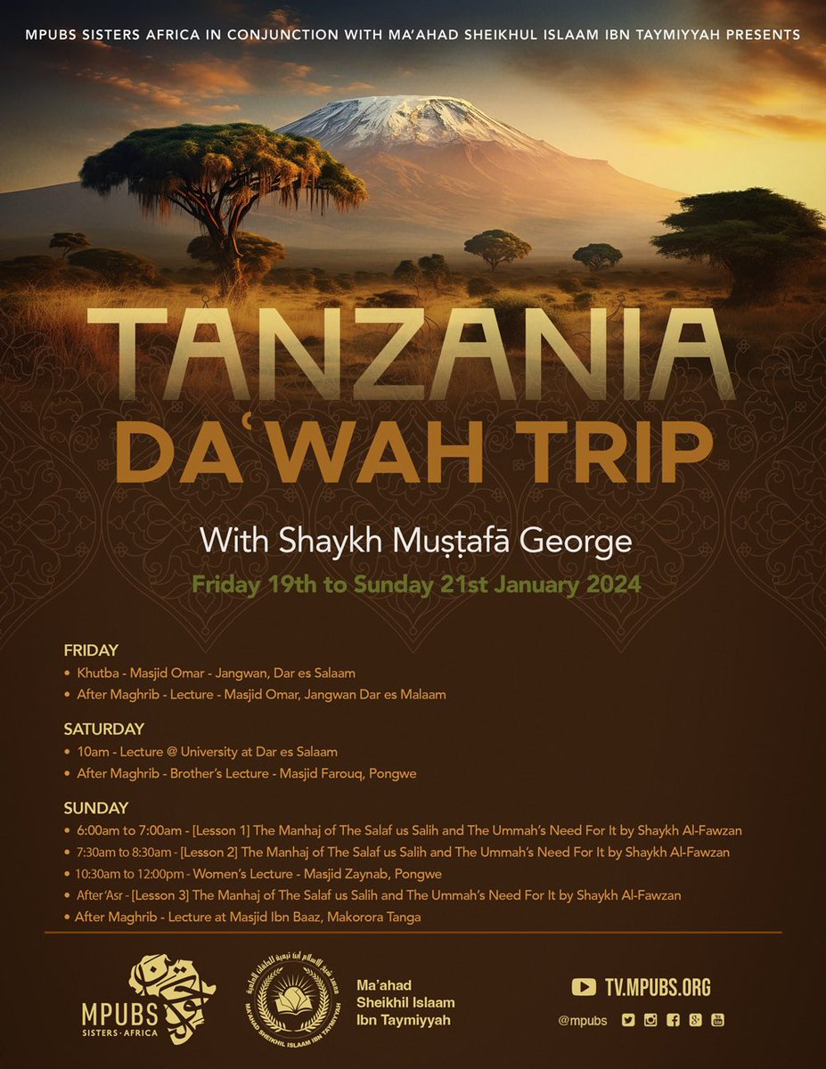 MpubsAfricaSis's tweet photo. 📣FIRST MAJOR EVENT❗

💐@MpubsAfricaSis

🕌With Ma’ahad Sheikhul Islaam Ibn Tayymiyyah Presents:

🇹🇿Tanzania Da’wah Trip

👤With Shaykh @Mustafa_George ‌حفظه الله

📅Fri 19th - Sun 21st Jan 2024

📋See Flyer For Full Schedule

📺LIVE Video: https://t.co/qkuCwQty1t

إن شاء الله https://t.co/kJ0SCfWL49