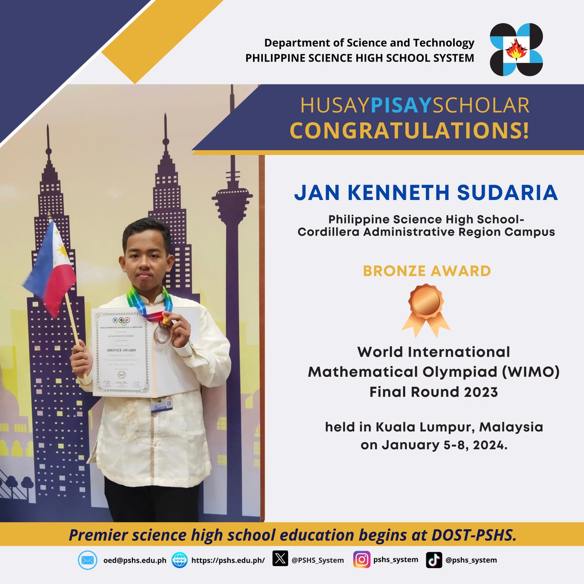 PSHS_System's tweet image. 𝗘𝘅𝗰𝗲𝗹𝗹𝗲𝗻𝗰𝗲 𝗳𝗿𝗼𝗺 𝗣𝗦𝗛𝗦-𝗖𝗼𝗿𝗱𝗶𝗹𝗹𝗲𝗿𝗮 𝗔𝗱𝗺𝗶𝗻𝗶𝘀𝘁𝗿𝗮𝘁𝗶𝘃𝗲 𝗥𝗲𝗴𝗶𝗼𝗻 𝗖𝗮𝗺𝗽𝘂𝘀
We commend 𝗝𝗔𝗡 𝗞𝗘𝗡𝗡𝗘𝗧𝗛 𝗦𝗨𝗗𝗔𝗥𝗜𝗔 for winning Bronze Award in the World International Mathematical Olympiad 2023 📍KL, Malaysia. #HusayPisay #OneDOST4U