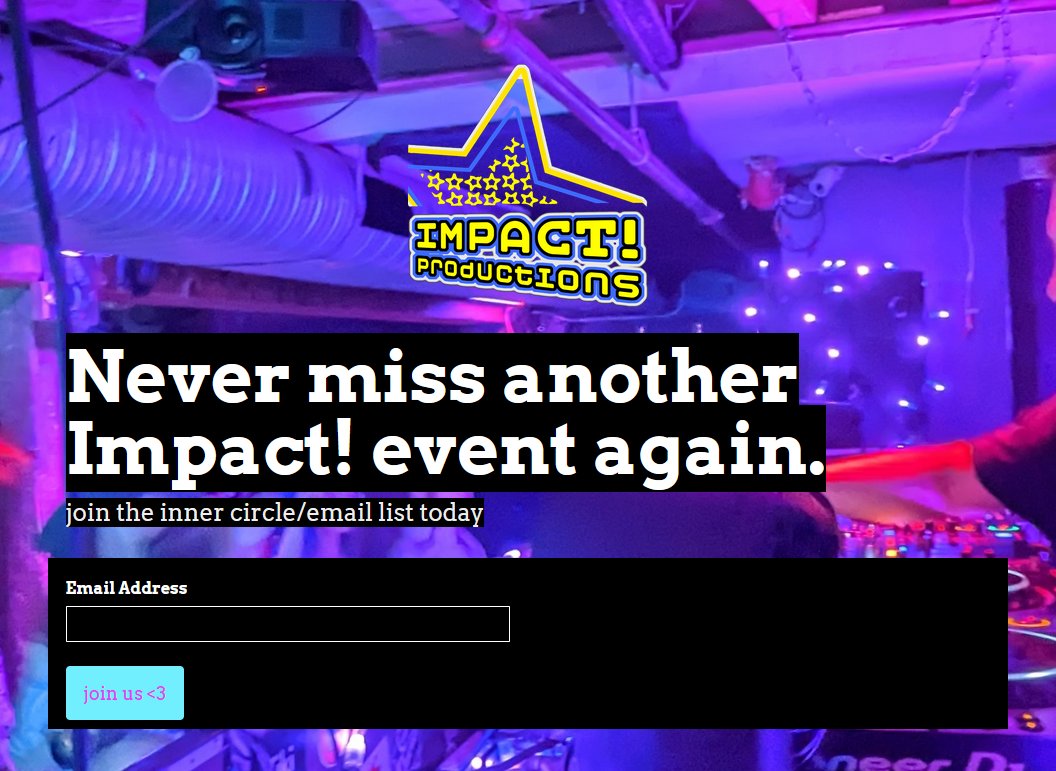 Can't get enough of our social media girls "funny" event postings? 

Find youself doomscrolling in Gmail instead of on twitter?

Or ever think the words "marketing saturation" sound cool?

If this sounds like you, you'd LOVE our email list.

mailchi.mp/impactproducti…