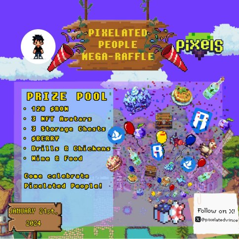 🚨PIXELS MEGA-RAFFLE ALERT🚨

Hope you're all staying healthy during the #PIXELSP2A grind!

The Pixelated People (PXP) guild in @pixels_online is celebrating our recent growth by hosting a mega-raffle for our community!

The total prize pool includes:
👉 120 $RON
👉 3 NFT avatars