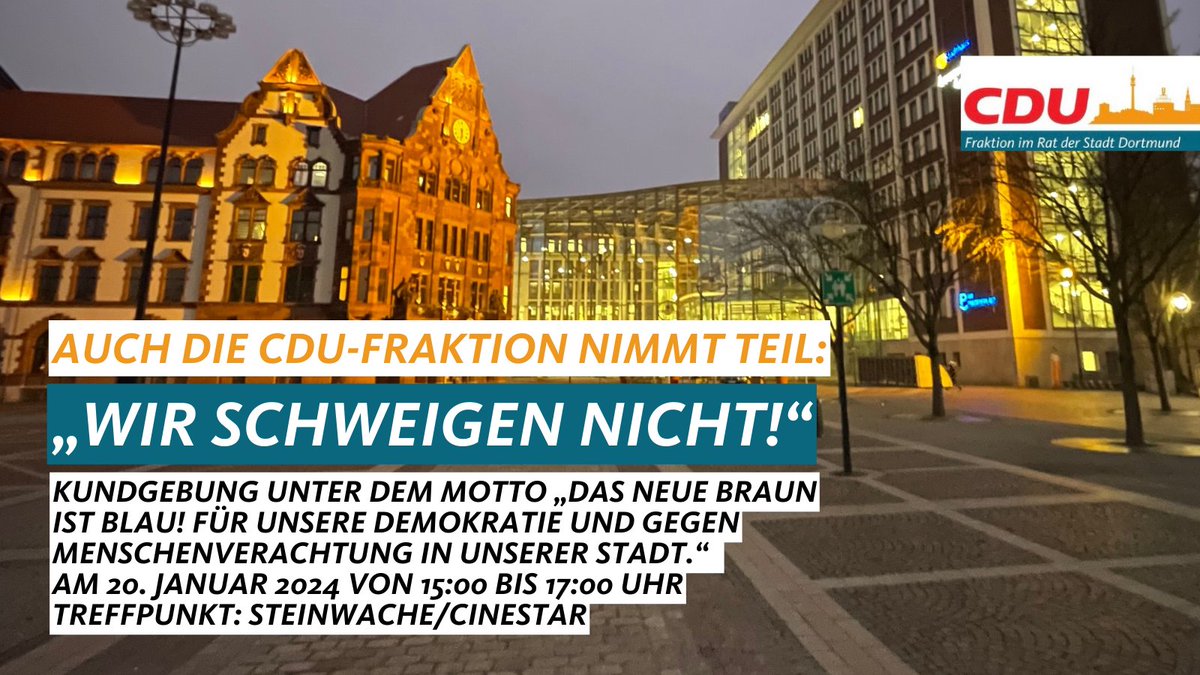 Kungebund „Das neue Braun ist blau! Für unsere Demokratie und gegen Menschenverachtung in unserer Stadt.“ am Samstag, 20. Januar. Auch die CDU-Fraktion wird teilnehmen und Flagge zeigen für Demokratie und Menschenrechte.
🔗👉cdu-fraktion-dortmund.de/artikel/wir-sc…
#politik #cdu #cdufraktion