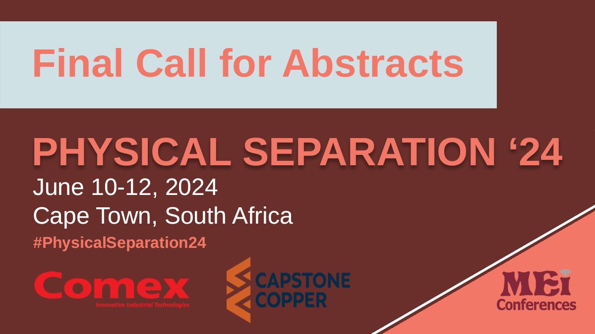 Just a reminder that we have a Final Call for Abstracts for #PhysicalSeparation24 👉 mei.eventsair.com/physical-separ…

#mining #mineralprocessing #extractivemetallurgy #gravityconcentration #recycling #solidliquidseparation #hydrocyclones #spiralclassifier #mineralsengineering #microwaves