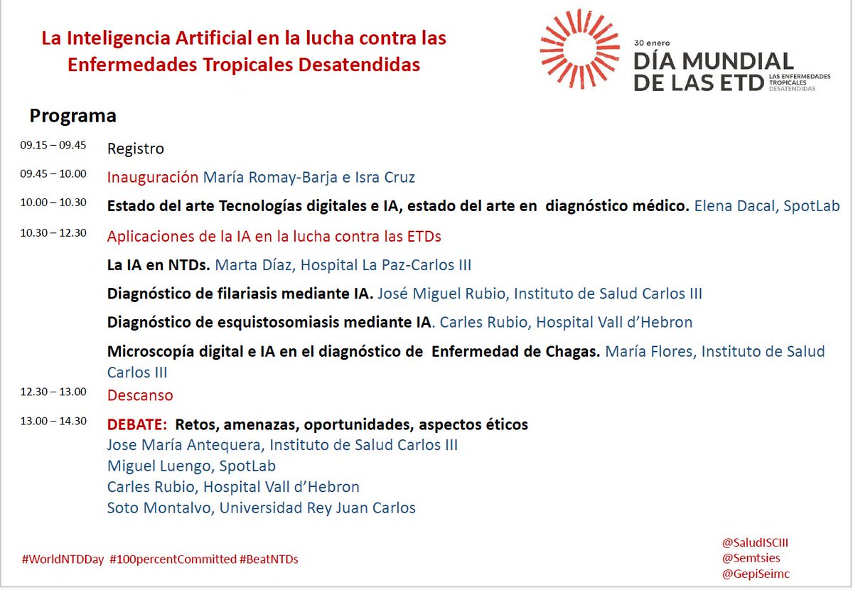 📢Se acerca el día internacional de las #NTD, y #ISCIII junto con #GEPI han organizado unas jornadas sobre el papel de la #InteligenciaArtificial en la lucha contra las NTDs. No te las puedes perder!! Mira qué programa tan interesante @GepiSeimc @SEIMC_ @NTDs_SEMTSI @Semtsies