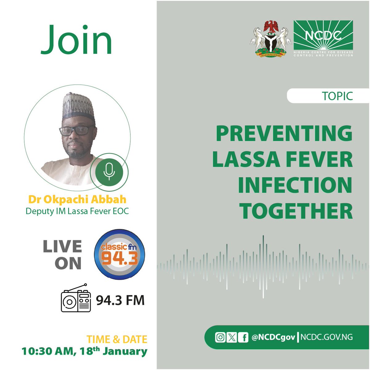 📣COMING UP Join our Lassa Fever EOC, Deputy Incident Manager, Dr Abbah Okpachi as he discusses the importance of a whole-of-society approach to preventing #LassaFever infection. Tune in LIVE on @ClassicFM943 to join the conversation 📻 94.3 FM 🕥 10:30 am