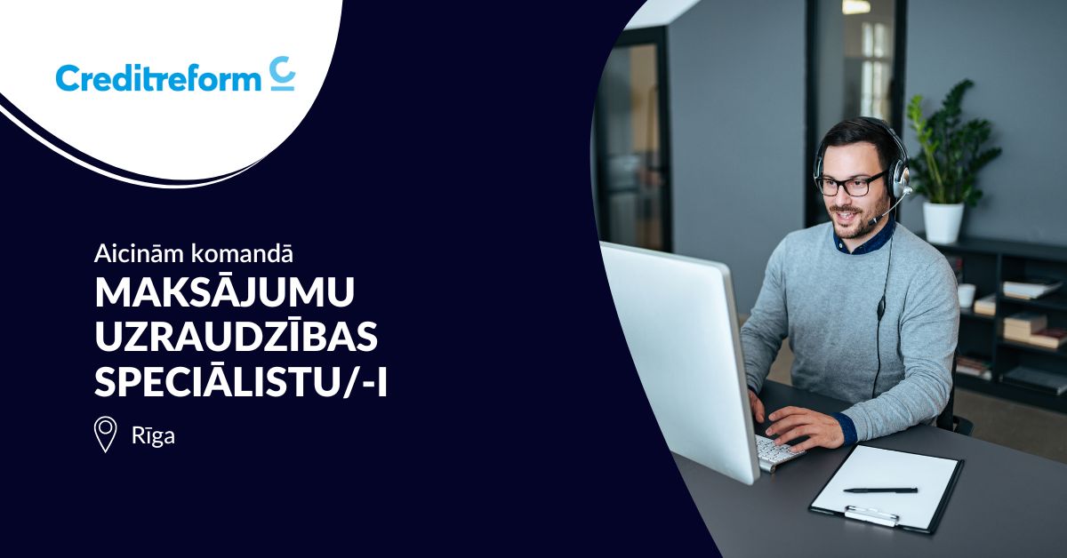 Creditreform aicina komandā MAKSĀJUMU UZRAUDZĪBAS SPECIĀLISTU/-I! Ja Tev ir motivācija strādāt un gūt rezultātus, kā arī argumentācijas un pārliecināšanas prasmes, piesakies darbam te: bit.ly/3SpOzTT