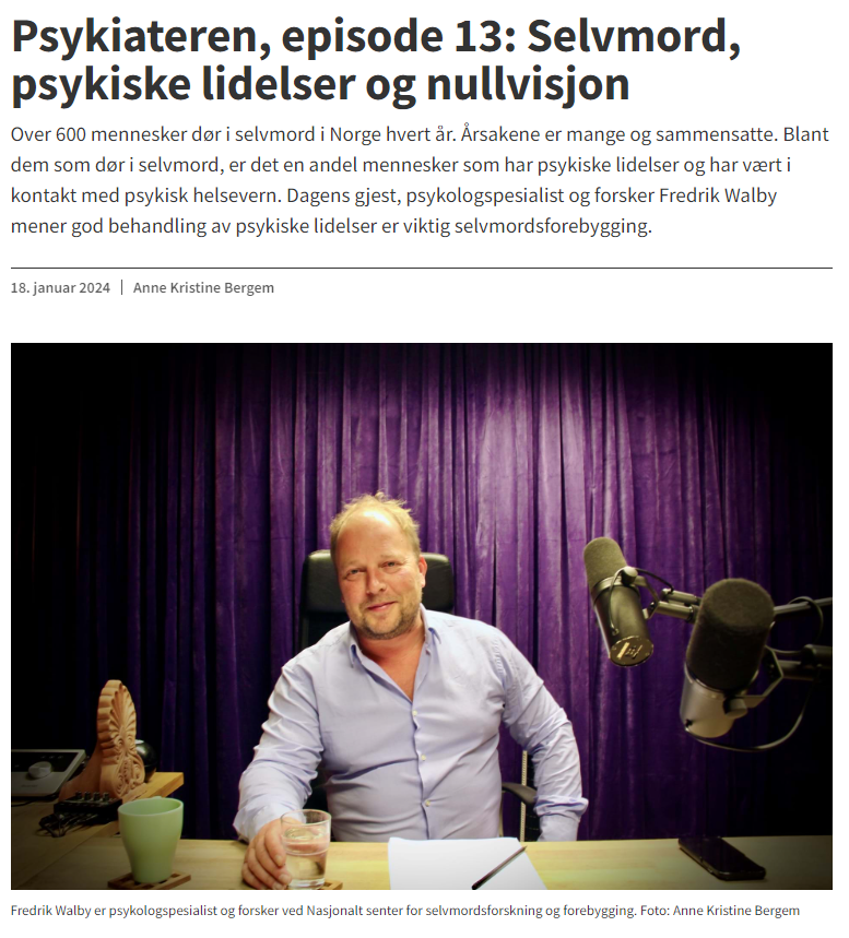 @walby_a gjester i podcasten Psykiateren. Her snakker han blant annet om selvmordsforebygging og regjeringens nullvisjon. Episoden kan høres her: open.spotify.com/show/52CVponWi…