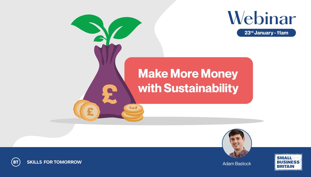 Want practical advice on how sustainability can improve your cashflow?

Join #BTSkillsForTomorrow & expert Adam Bastock, who will bust myths about the costs of being more sustainable, share consumer trends and look at consumer desire for sustainability.

ow.ly/2vrf50Qp6mN