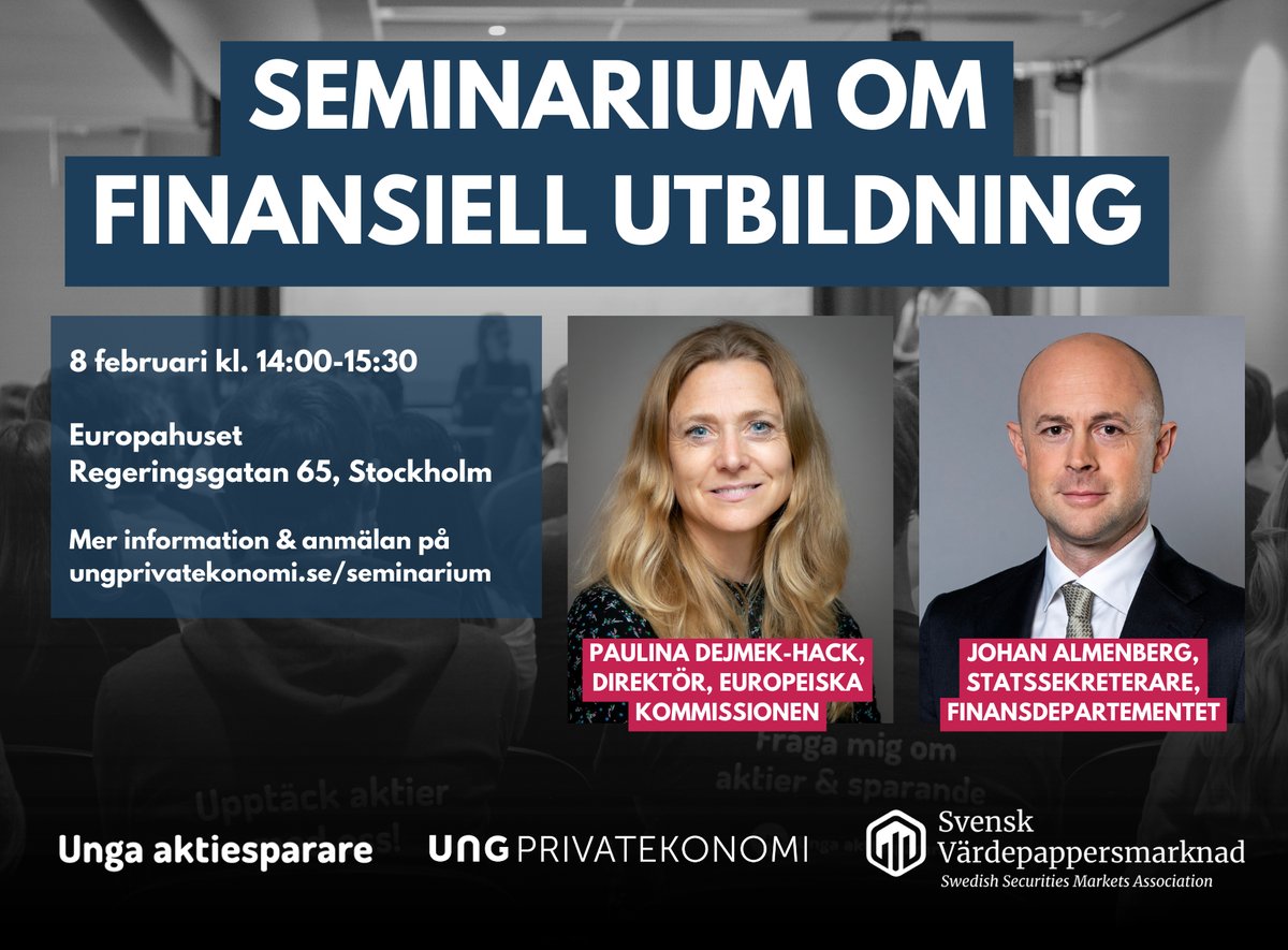 Seminarium om "Vikten av finansiell utbildning i Sverige och EU" - öppet för alla att delta men anmälan krävs.

Anmäl dig idag 👇
ungprivatekonomi.se/seminarium