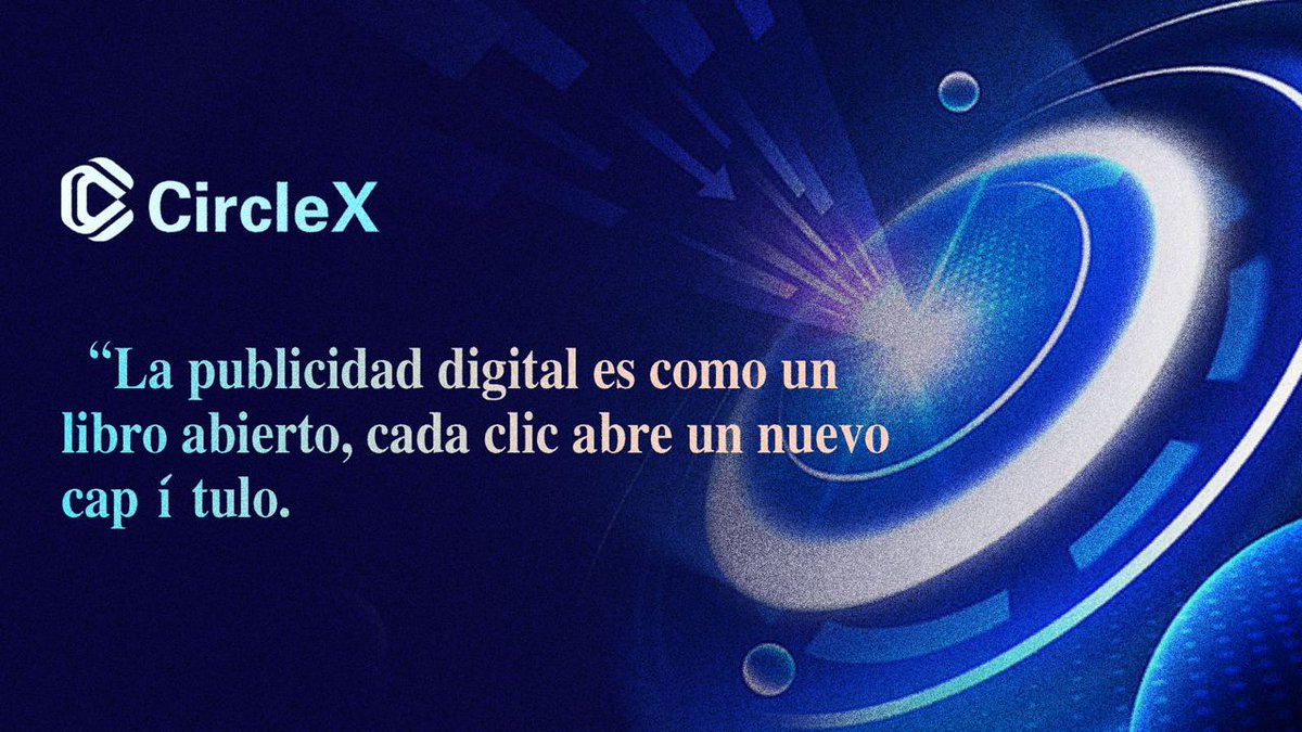 CircleX_Media's tweet photo. La publicidad digital es como un libro abierto, cada clic abre un nuevo cap í tulo.

Descargar ahora👉 https://t.co/LJJ9PXZX0L

#CircleX #Crecimiento de la riqueza #Ingresos publicitarios #Oficialmente en línea #web30 #Blockchain #Watch2Earn https://t.co/losRbj3S5D