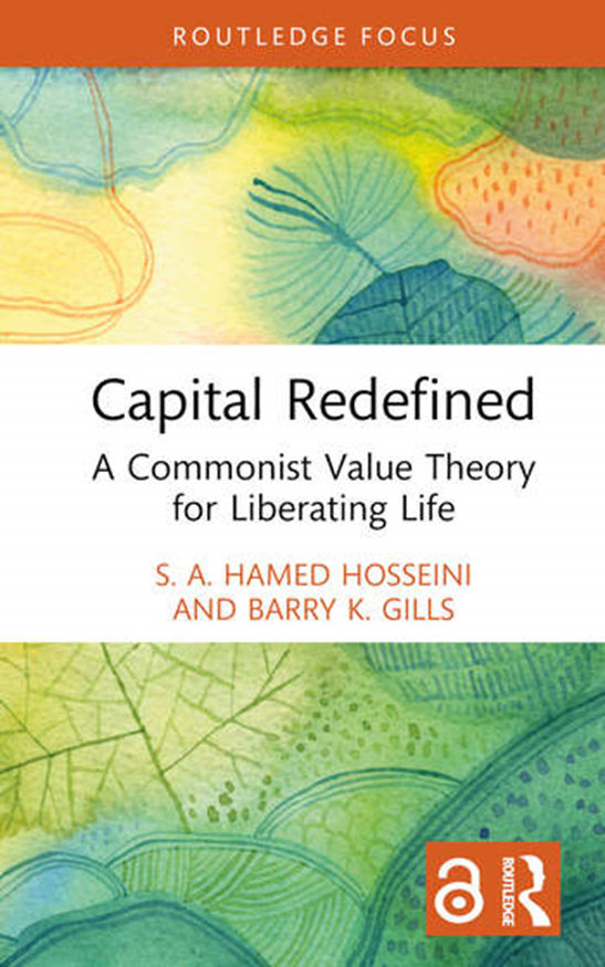 🎉 RC09 Publications 📚 Our RC09 colleagues' book, 'Capital Redefined: A Commonist Value Theory for Liberating Life,' is now available from Routledge in open access. routledge.com/Capital-Redefi… #rc09isa #sociology #SocialTransformation #isa_sociology #research