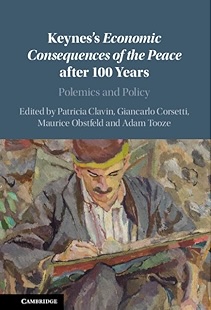 Our co-director Prof. Patricia Clavin has published a new volume, 'Keynes's Economic Consequences of the Peace after 100 Years.' This @cambUP_History work explores the enduring relevance of Keynes's seminal ideas a century later. For more info: cambridge.org/core/books/key…