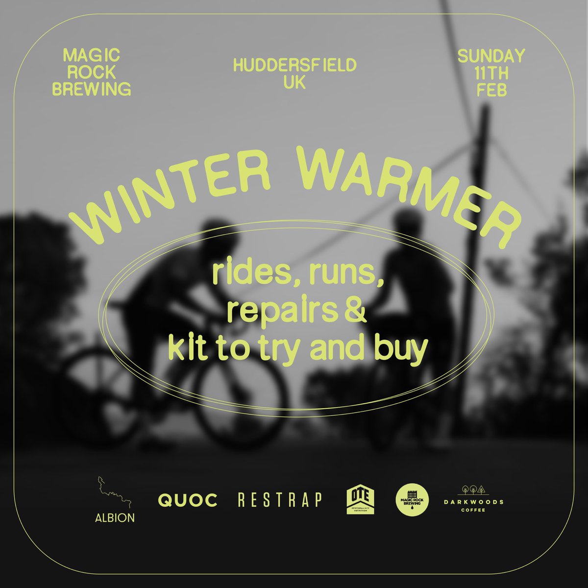 Join our Winter Warmer pop-up on 11th February A day of rides, runs, product offers and good times. Hosted by QUOC, Albion, Restrap, OTE and Magic Rock. eventbrite.co.uk/e/winter-warme…