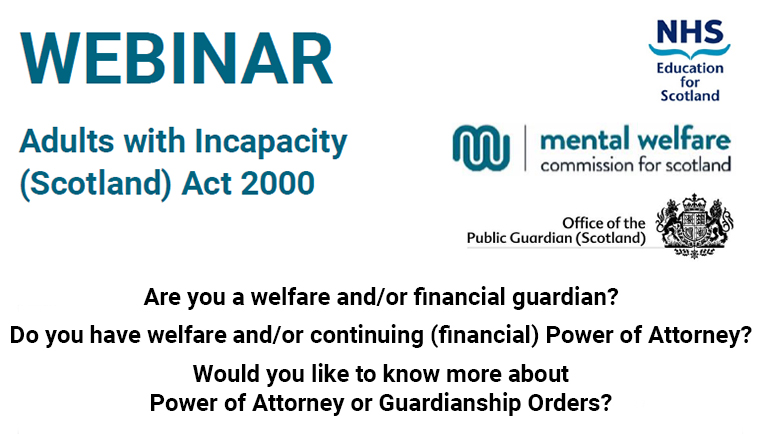 MentalWelfare's tweet photo. FREE WEBINAR: the AWI Act
with @NHS_Education  &amp; @OPGScotland
20 February, 6pm

-welfare and/or financial guardians
-welfare and/or continuing (financial) Power of Attorney
-find out more about Power of Attorney or Guardianship Orders

Info &amp; registration: https://t.co/eRuP8JoSLa https://t.co/MY0iN8grM8