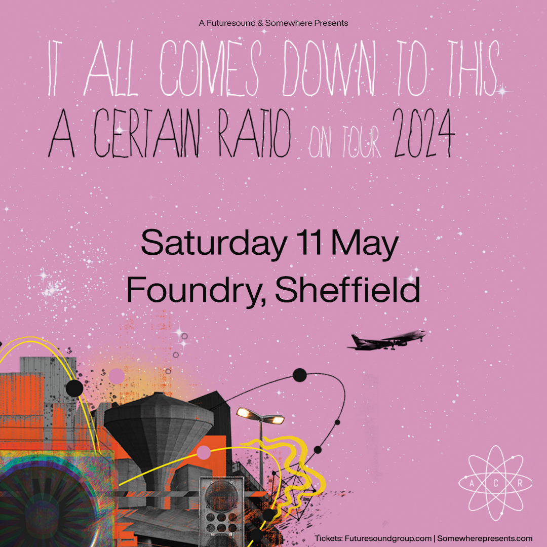 .@acrmcr live in Sheffield @Foundrysu Saturday 11th May Tickets on sale now from futuresound.seetickets.com/event/a-certai…