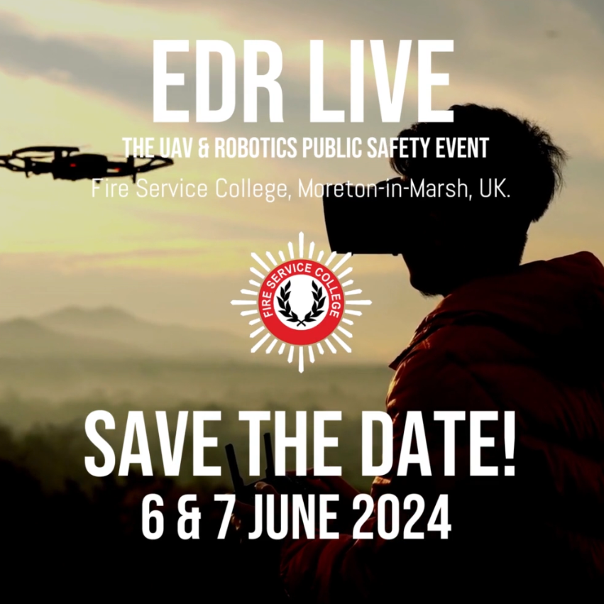 drone_responder's tweet photo. SAVE THE DATE 
🚀 EDR LIVE-  6 &amp; 7 JUNE 2024

Join us at the Fire Service College in Moreton-in-Marsh, UK for Fly &amp; Try Workshops, Demonstrations from First Responders, Fly Scenarios across incident ground venues &amp; Conferences.

Register: https://t.co/9QgvWdK9K3

#EDRLIVE #drones https://t.co/0qK4whhu1f