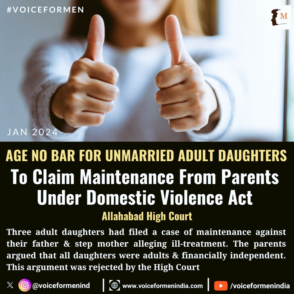 Age No Bar For Unmarried Adult Daughters To Claim Maintenance From Parents Under Domestic Violence Act: Allahabad High Court 🔹️Case: ▪️Three adult daughters had filed a case for maintenance against their father & step mother alleging ill-treatment ▪️The parents (Naimullah…