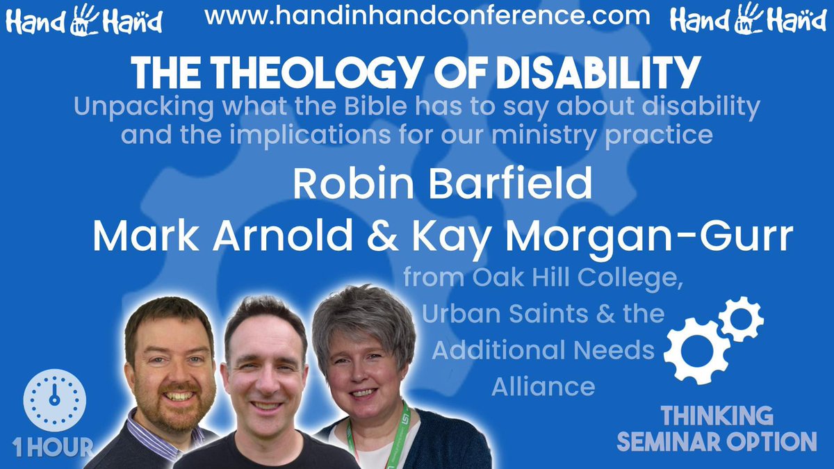HiHConference's tweet image. #HIH24 #additionalneeds This is going to be a great Seminar in our Thinking Stream ran by Dr Robin Barfield from @OakHillLondon, Mark Arnold from @urbansaints &amp;amp; @KayMorgan_Gurr from the Additional Needs Alliance
The theology of disability
Come&amp;amp;join them at handinhandconference.com