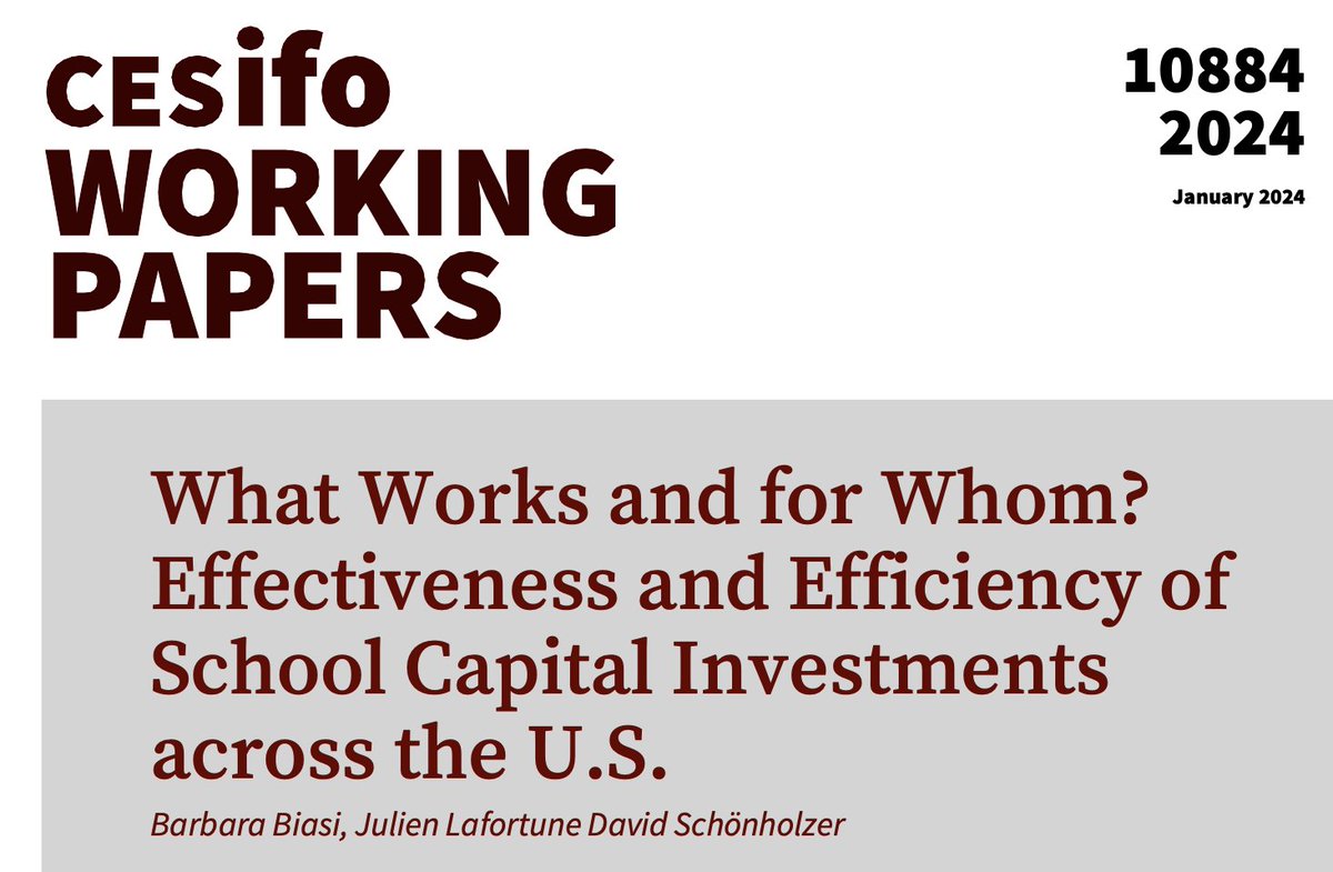 What Works and for Whom? Effectiveness and Efficiency of School Capital Investments across the U.S. | @BarbaraBiasi, Julien Lafortune, @davidfromterra #EconTwitter
cesifo.org/en/publication…