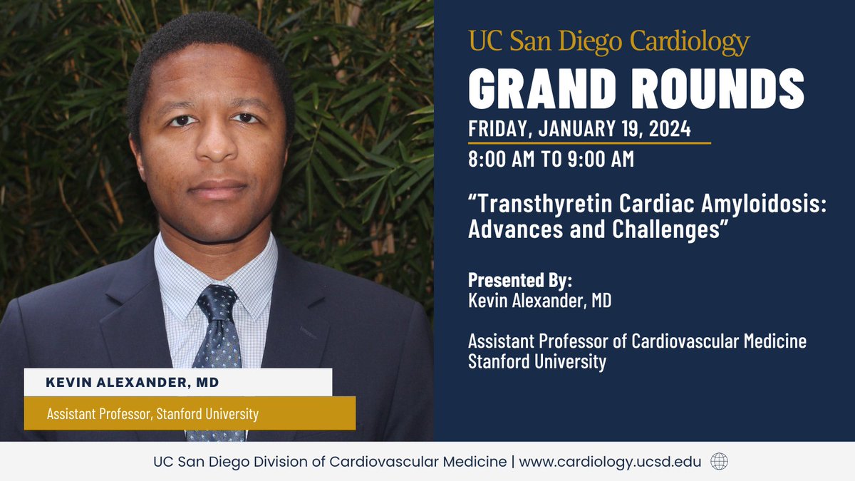 Grand Rounds tomorrow presented by @KMAlexanderMD @UCSDCardFellows @ucsdim @UCSDHealthSci @UCSDHealth