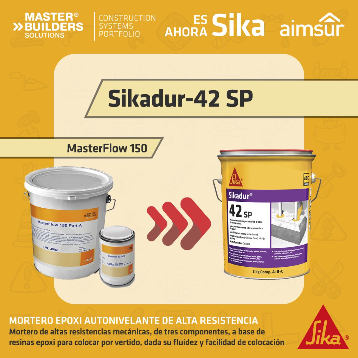 📣¡Master Builders Solutions ahora es Sika!📣

MasterFlow 150 ahora es Sikadur-42 SP

#MBCCAhoraEsSika #ConstrucciónSostenible #Innovación #MBCC #Sika